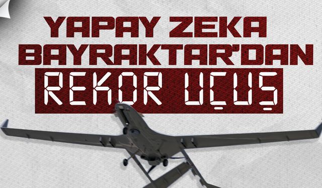 Yapay Zeka Destekli Bayraktar TB2T-AI SİHA’dan Rekor Uçuş