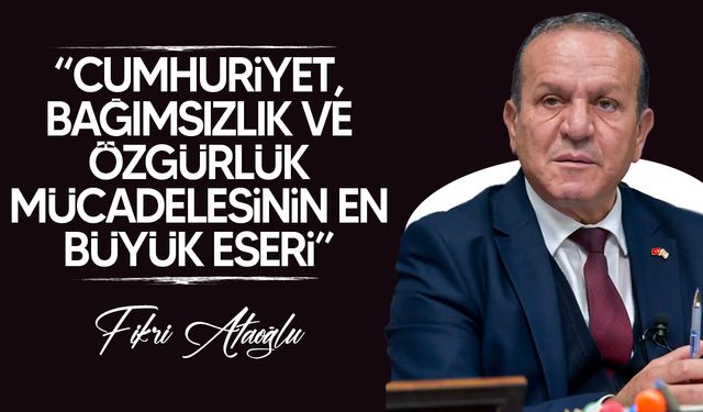 Fikri Ataoğlu’ndan 29 Ekim mesajı