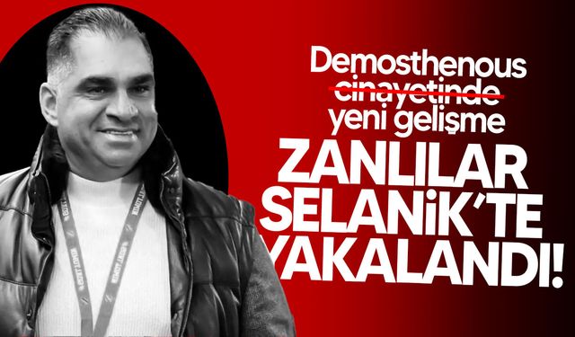 İş insanı Stavros Demosthenous suikastının zanlıları Yunanistan’da yakalandı