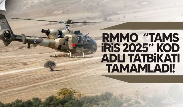 RMMO’nun “TAMS İRİS 2025” Tatbikatı Tamamlandı