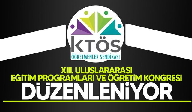 XIII. Uluslararası Eğitim Programları ve Öğretim Kongresi, KTÖS katkılarıyla DAÜ’de düzenleniyor