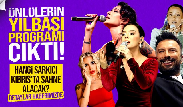 2026 yılbaşı konser programı açıklandı: Hangi ünlü şarkıcı Kıbrıs'ta?