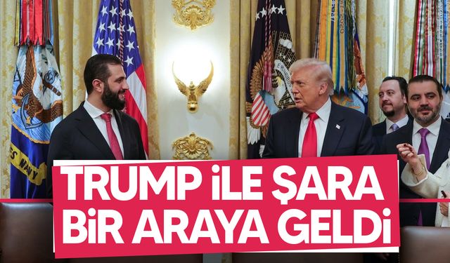 ABD Başkanı Trump ile Suriye Cumhurbaşkanı Şara bir araya geldi