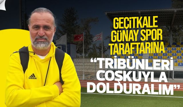 Geçitkale Günay Spor’dan taraftarlara çağrı: Tribünleri coşkuyla dolduralım!