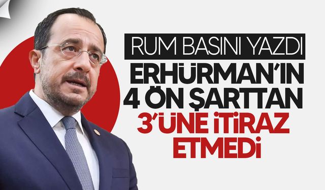 "Hristodulidis, Erhürman’ın 4 Şartının 3’üne İtiraz Etmedi"
