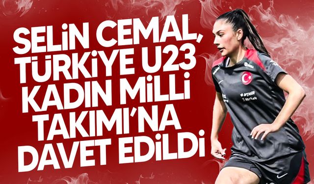 Kıbrıslı Türk futbolcu Selin Cemal, Türkiye U23 Kadın Millî Takımı’na davet edildi