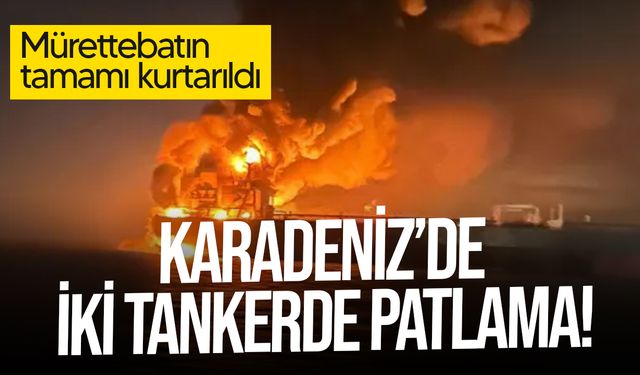 Kocaeli ve Kastamonu açıklarında iki tankerde patlama yaşandı