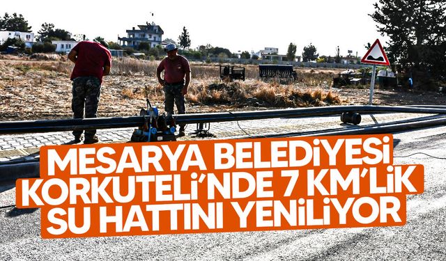 Mesarya Belediyesi, Korkuteli’nde altyapı çalışmalarını sürdürüyor