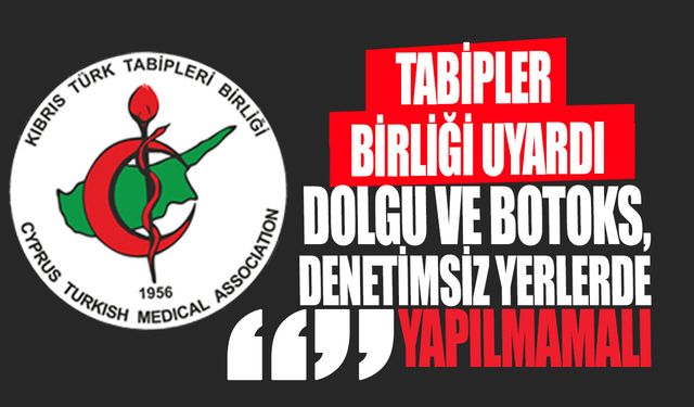 Tabipler Birliği'nden Dolgu ve Botoks Uyarısı