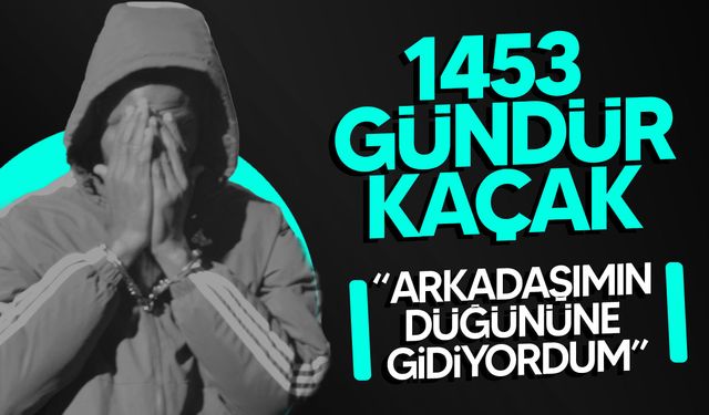 1453 gündür kaçak olan zanlı 7 gün daha tutuklu kalacak