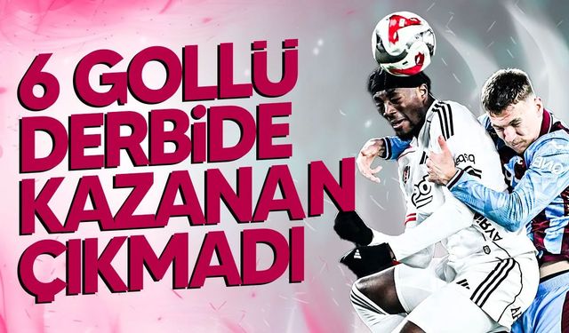 6 Gollü Süper Maç!