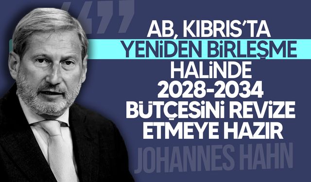 AB Kıbrıs Özel Temsilcisi Johannes Hahn: "Kıbrıs sorunu yalnızca bölgesel bir mesele değil"