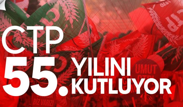 CTP 55’inci Kuruluş Yıl Dönümünü Lefkoşa’da Resepsiyonla Kutlayacak