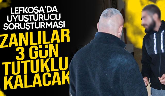 Lefkoşa’da Uyuşturucu Soruşturması