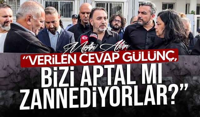 Metin Atan: Maliye’nin verdiği cevap gülünç, halkla dalga geçiyorlar