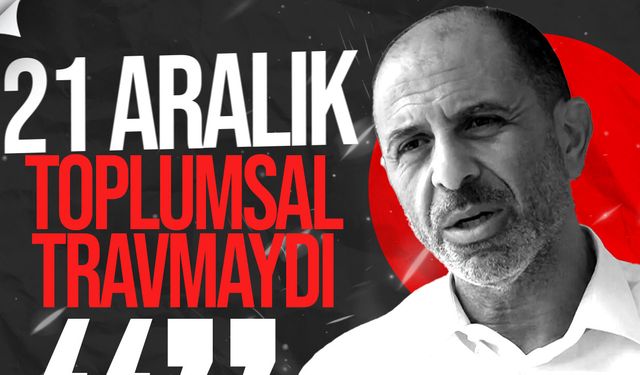 Özersay: 21 Aralık Kıbrıslı Türklerin Hafızasındaki En Karanlık Gecedir