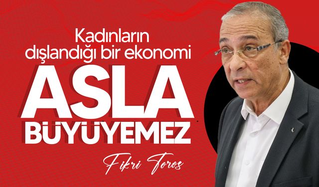Toros: “Yeşil dönüşüm stratejileri de çalışma politikaları arasında yer almalı”