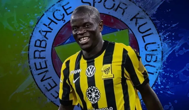 N’Golo Kanté Fenerbahçe’de: Fransız Yıldızla 2,5 Yıllık Anlaşma