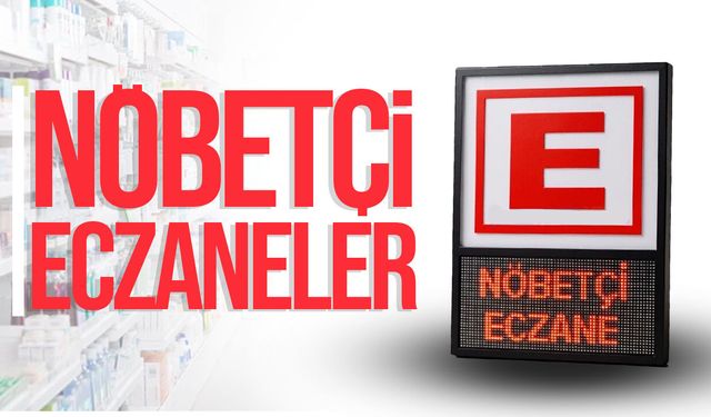 20 Mart 2026 Nöbetçi Eczaneler