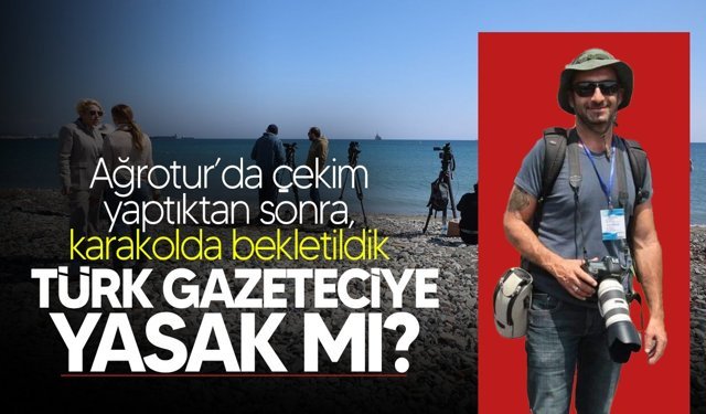 AA Kameramanı Ruhluel: "Türk gazeteciye yasak mı?"