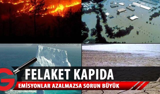 Küresel ısınmayı önlemek için emisyonların azalması gerekiyor