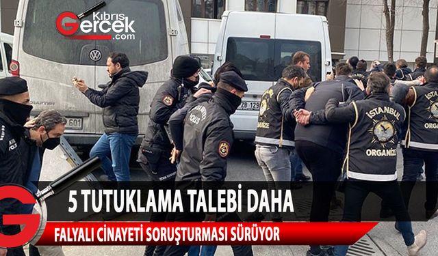 Mehmet Faysal Söylemez ve Mustafa Söylemez'in de bulunduğu 5 kişi İstanbul Sulh Ceza Hakimliği'ne sevk edildi