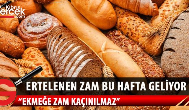 Akaryakıt ve ev tipi tüp gaza gelen zamların ardından ekmeğe de zam geliyor