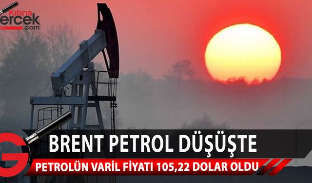Brent petrolün varil fiyatı, günü 107,1 dolar seviyesinde tamamlamıştı