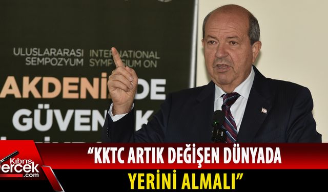“Akdeniz’de Güvenlik, İstikrar ve İşbirliği Uluslararası Sempozyumu” başladı