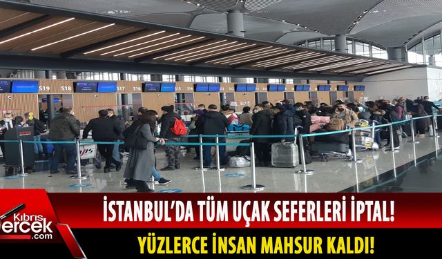 İstanbul Havalimanın'daki 152 Sahiha Gökçen'deki 18 uçuş iptal edildi!