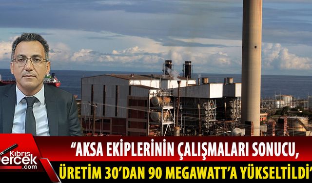 Kıb-Tek Genel Müdürü Aydın, çalışan jeneratör sayısının 2'den 6'ya çıkarıldığını açıkladı