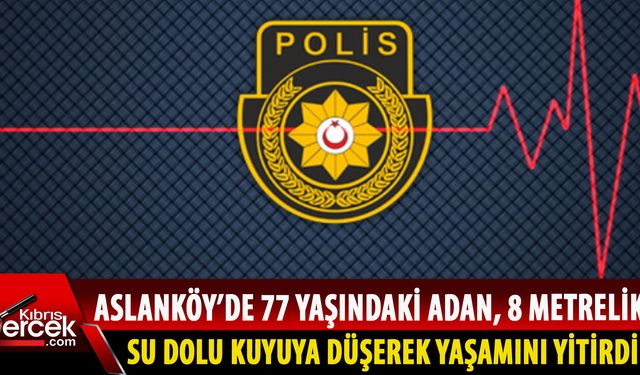 Aslanköy'de vahim ölüm: 77 yaşındaki Bekir Kudret yaşamını yitirdi!