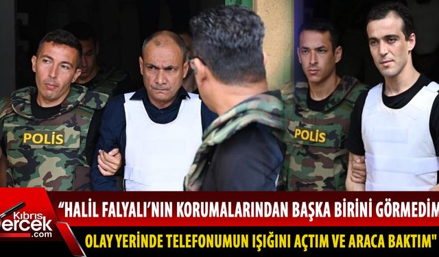 Halil Falyalı suikastının ilk tanığı mahkemede ifadelerini verdi