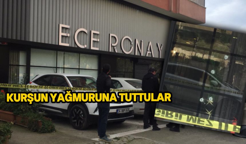 Ece Ronay'a ait güzellik merkezi kurşunlandı