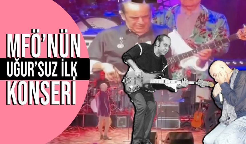 MFÖ Grubu, Özkan Uğur'un vefatının ardından ilk konserini verdi