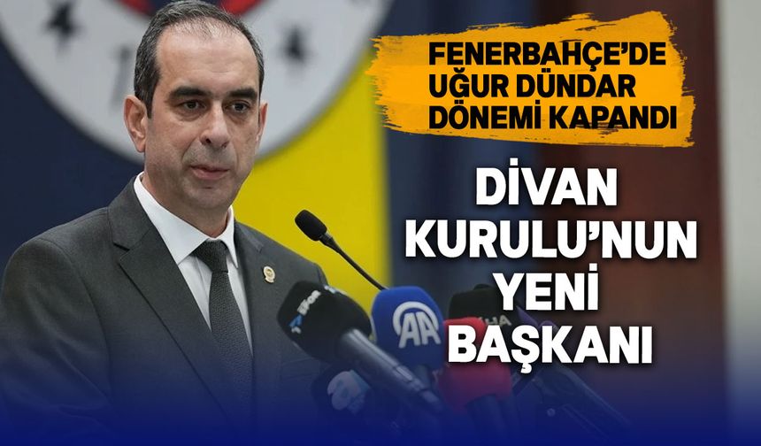 Fenerbahçe'de yeni Yüksek Divan Kurulu başkanı Şekip Mosturoğlu oldu