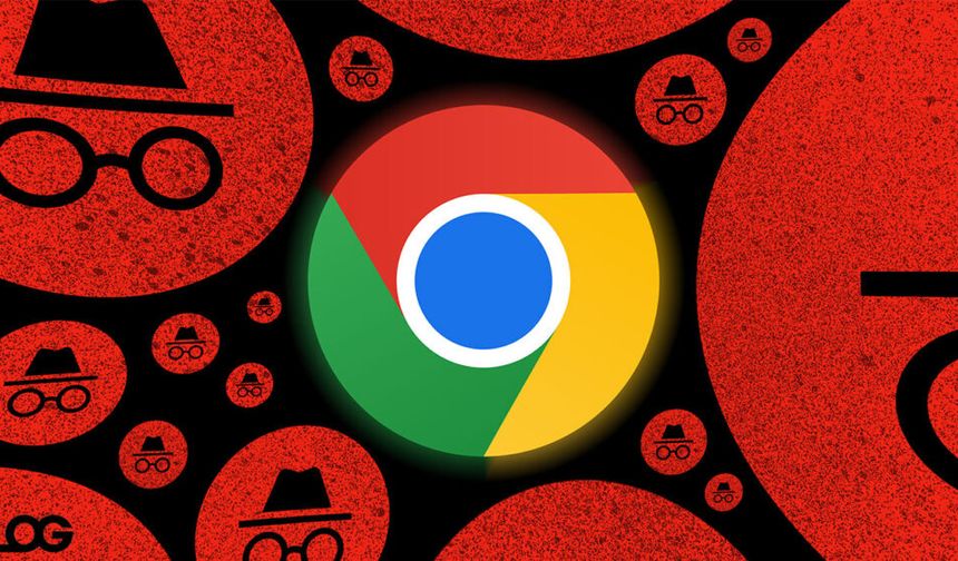 Google, Chrome’da gizli topladığı milyarlarca veriyi silecek!