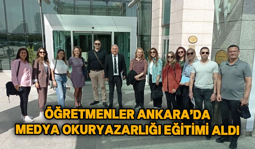 11 kişilik öğretmen heyeti eğitim için Ankara'ya gitti