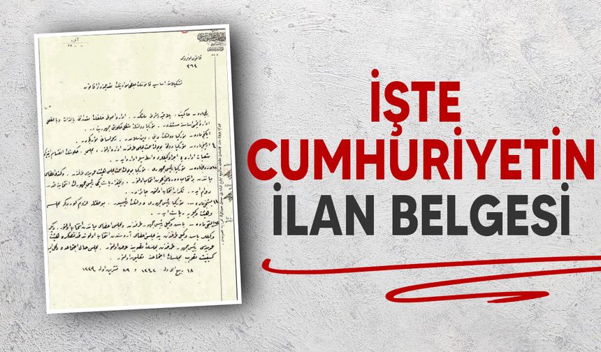 Cumhuriyet'in kuruluşunun tarihi belgeleri