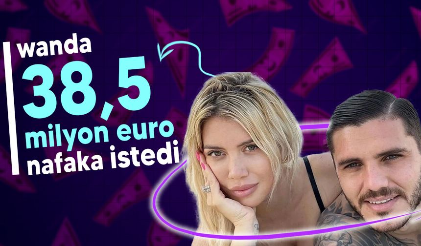 Arjantin basını yazdı: Wanda Nara, Mauro Icardi'den servet istedi