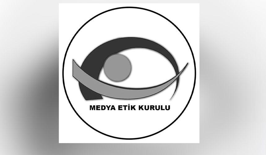 Medya Etik Kurulu’ndan kınama