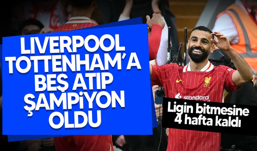 Liverpool, Premier Lig'de şampiyonluğunu ilan etti