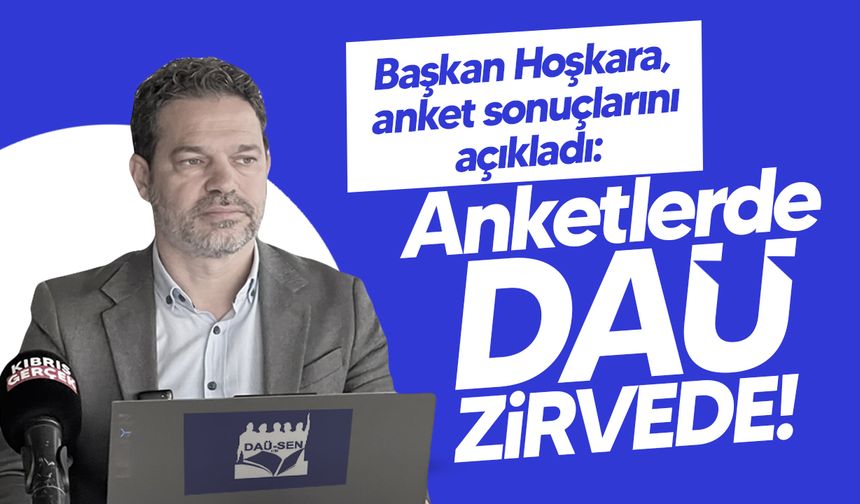 DAÜ-SEN, yükseköğretim sistemiyle ilgili yapılan anket sonuçlarını açıkladı!