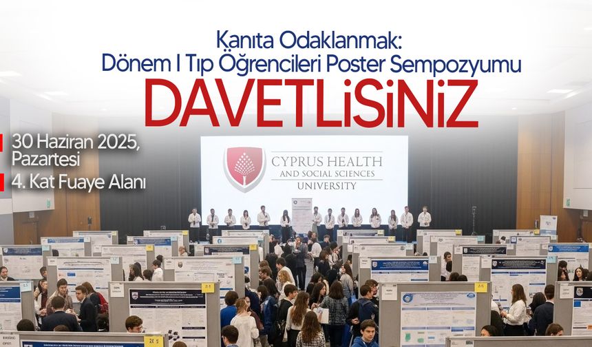 “Kanıta Odaklanmak” temasıyla bilimsel posterler sergilenecek