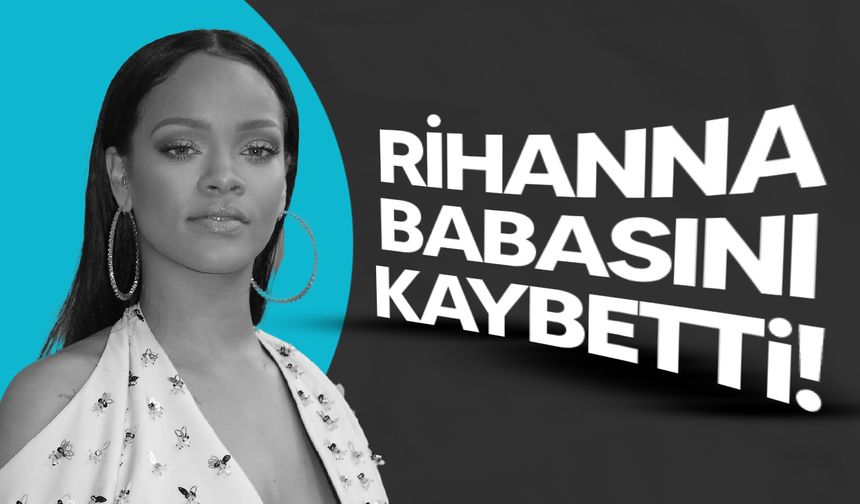Rihanna'nın Babası Ronald Fenty 70 Yaşında Hayatını Kaybetti