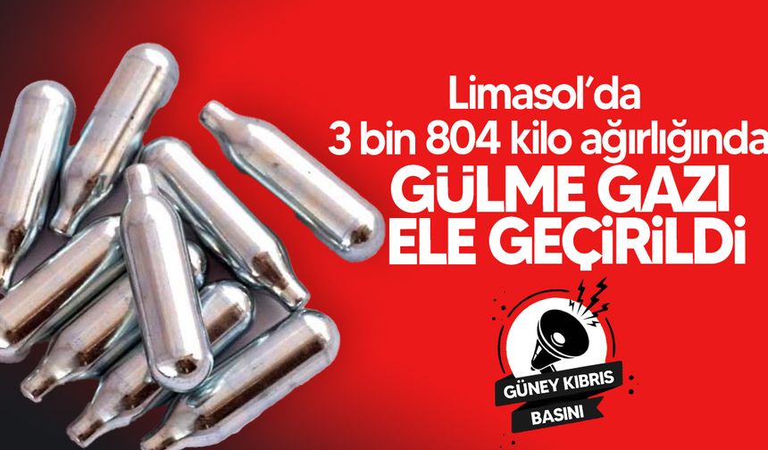 Limasol’da 3 Bin 800 Kilo Gülme Gazı Ele Geçirildi!