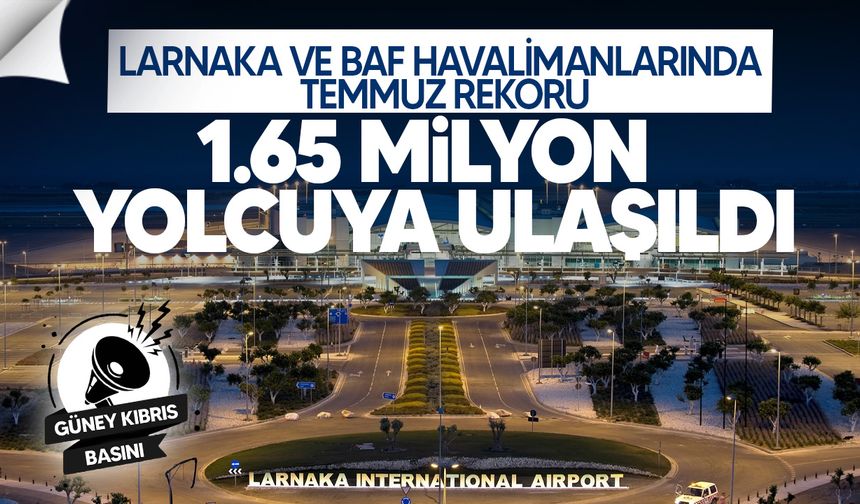 Larnaka ve Baf Havalimanları  yolcu rekoru kırdı