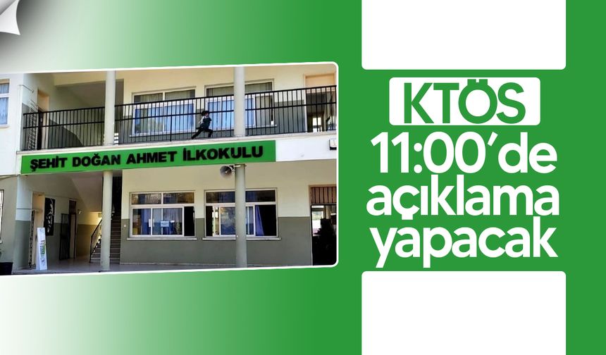 KTÖS, Şht. Doğan Ahmet İlkokulu’nda basın açıklaması yapacak!