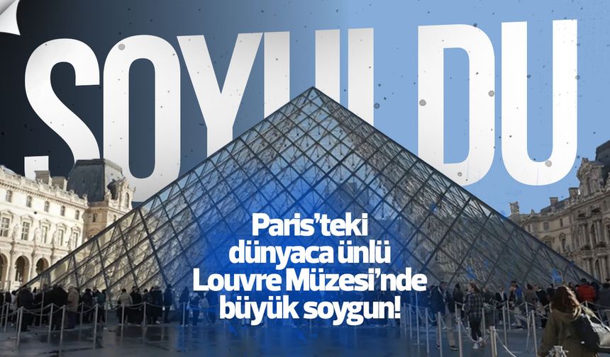 Louvre Müzesi Soyuldu: 9 Tarihi Mücevher 7 Dakikada Çalındı!