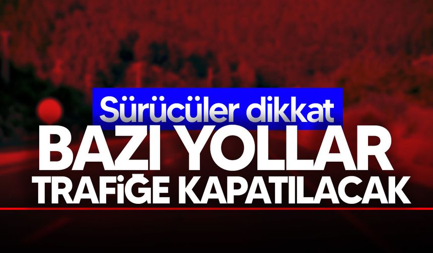 Lefkoşa'da bazı yollar trafiğe kapanacak: Sürücülere önemli uyarı